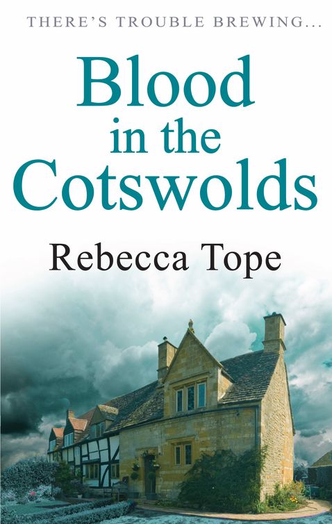 Blood in the Cotswolds by Rebecca Tope