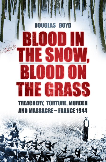 Blood in the Snow, Blood on the Grass