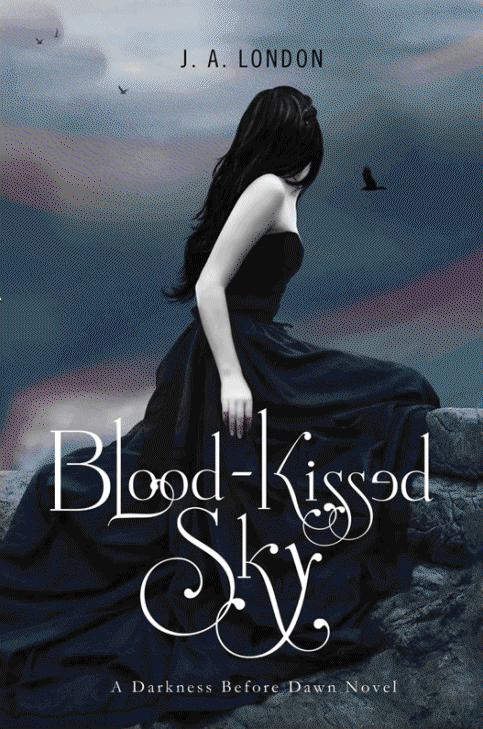 Blood-Kissed Sky (Darkness Before Dawn) by London, J. A.