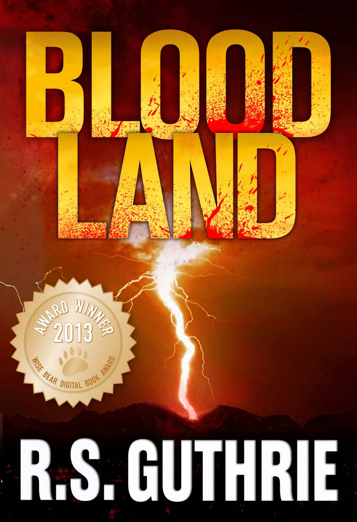 Blood Land by Guthrie, R. S.