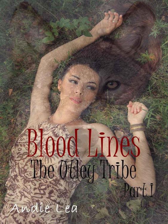 Blood Lines, The Utley Tribe: Part I by Lea, Andie