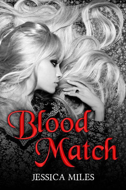 Blood Match by Miles, Jessica