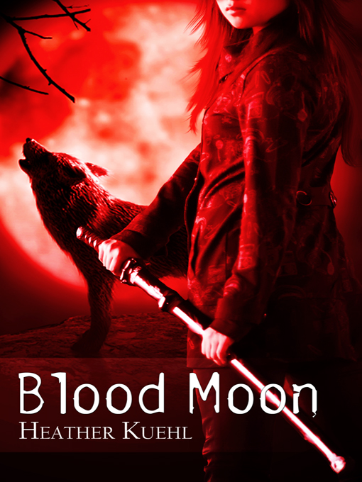 Blood Moon by Heather Kuehl