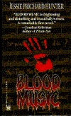 Blood Music (1994) by Jessie Prichard Hunter