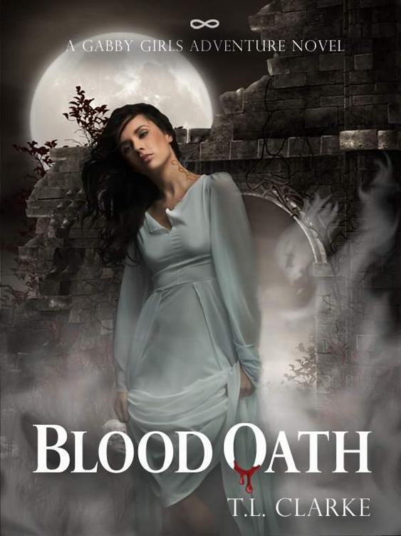 Blood Oath (A Gabby Girls Adventure Novel, Book Two)