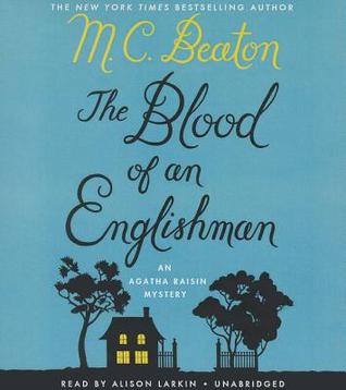 Blood of an Englishman: An Agatha Raisin Mystery (2014) by M.C. Beaton