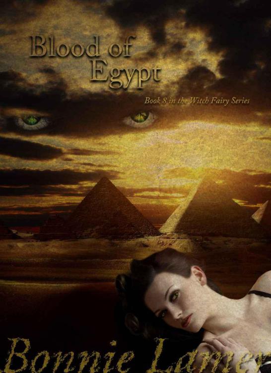 Blood of Egypt (Witch Fairy Book 8) by Lamer, Bonnie