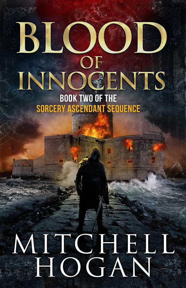 Blood of Innocents (Book Two of the Sorcery Ascendant Sequence) by Mitchell Hogan