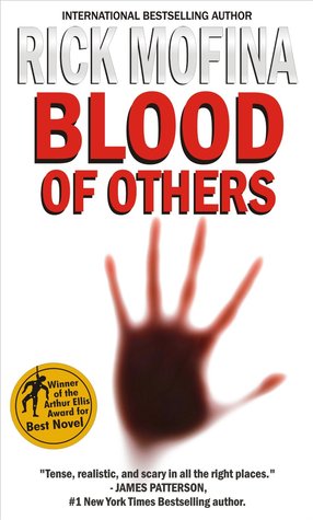 Blood Of Others (2012) by Rick Mofina