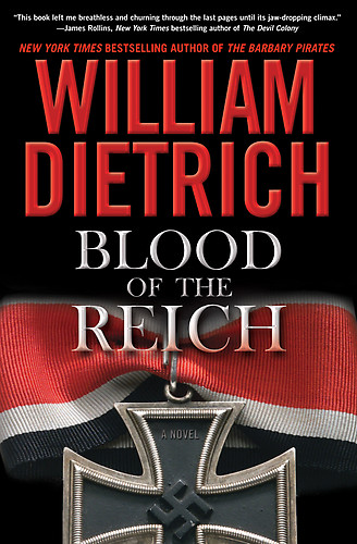 Blood of the Reich by William Dietrich