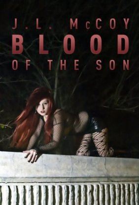 Blood of the Son (2012) by J.L. McCoy