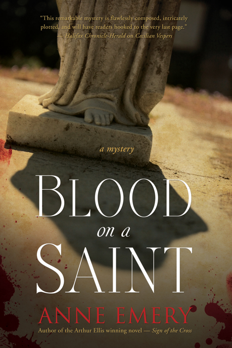 Blood on a Saint by Anne  Emery