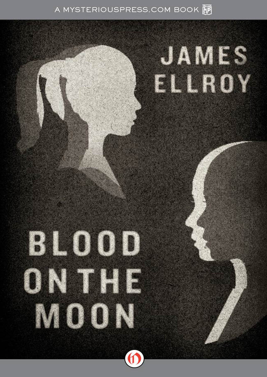 Blood on the Moon by James Ellroy