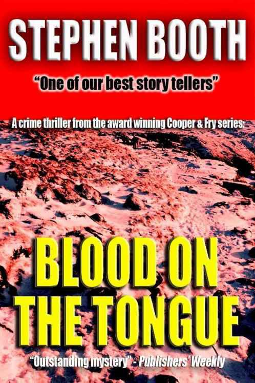 Blood on the Tongue (Ben Cooper & Diane Fry) by Booth, Stephen