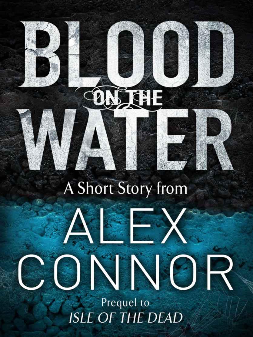 Blood on the Water by Connor, Alex