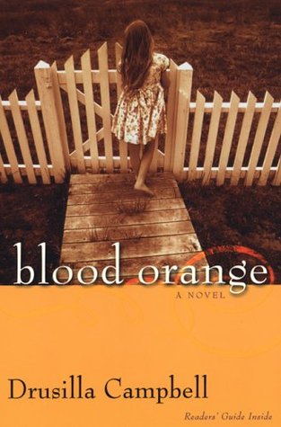 Blood Orange (2005) by Drusilla Campbell