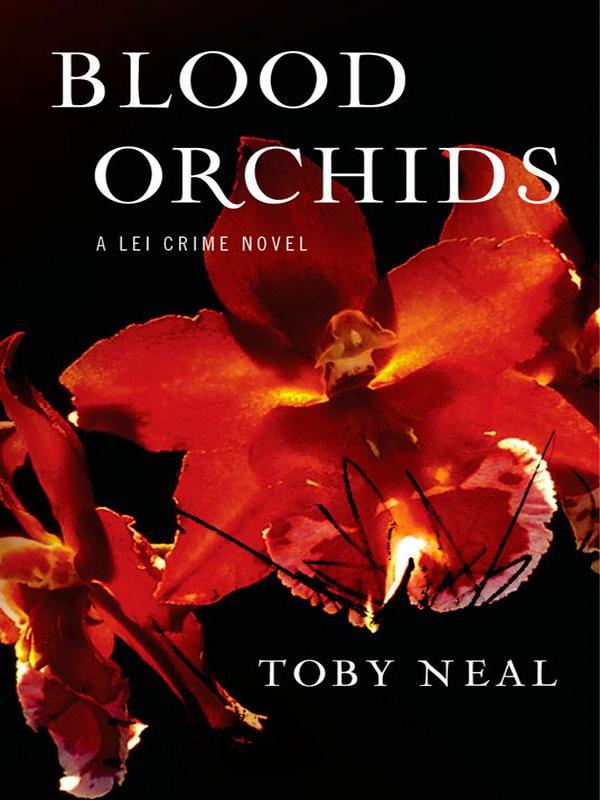 Blood Orchids by Toby Neal