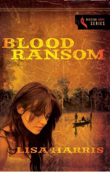 Blood Ransom by Lisa Harris