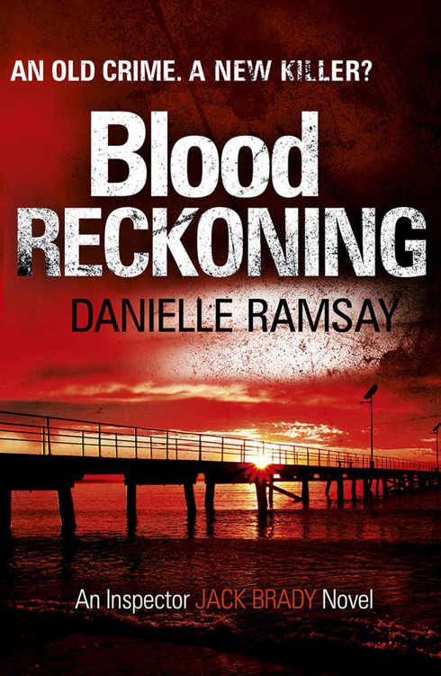 Blood Reckoning: DI Jack Brady 4 by Danielle Ramsay