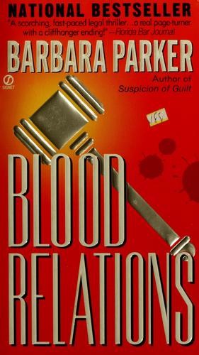 Blood Relations by Barbara Parker