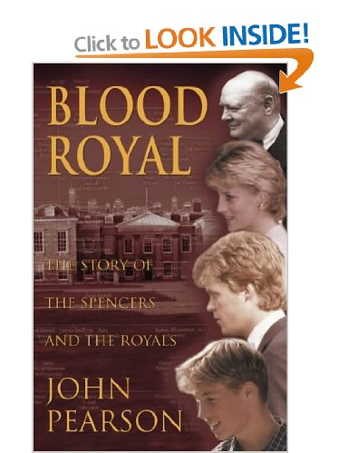 Blood Royal: The Story of the Spencers and the Royals