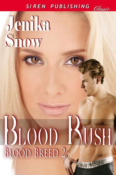 Blood Rush (Blood Breed #2) by Snow, Jenika