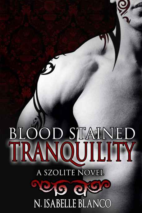 Blood Stained Tranquility by N. Isabelle Blanco