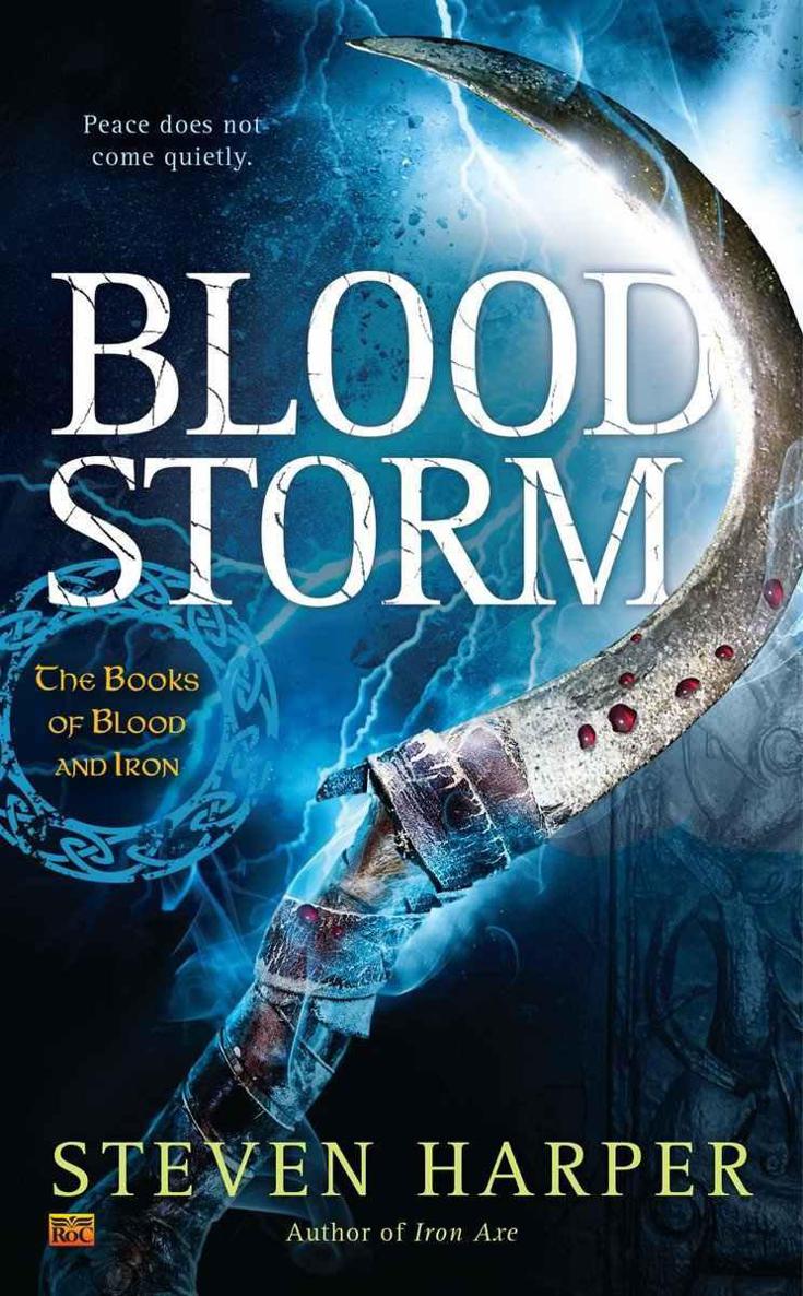 Blood Storm: The Books of Blood and Iron by Steven Harper