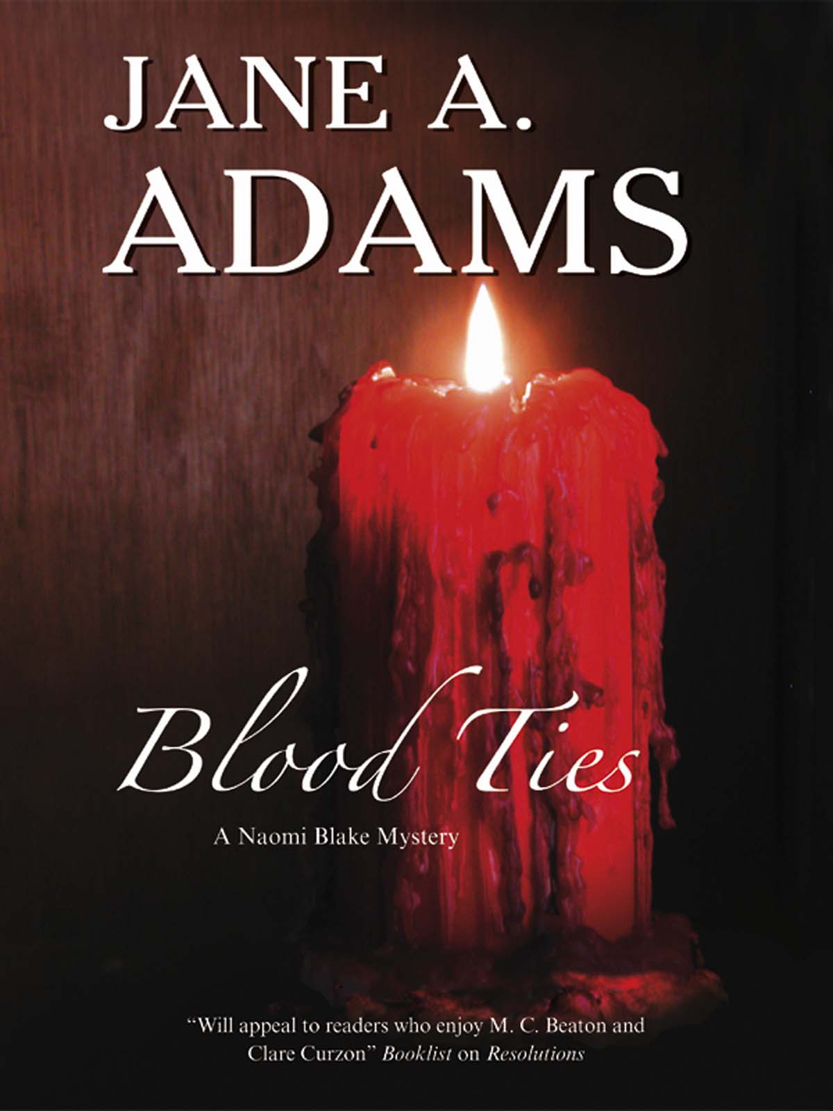 Blood Ties (2010) by Jane A. Adams