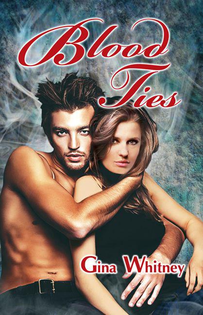 Blood Ties by Gina Whitney