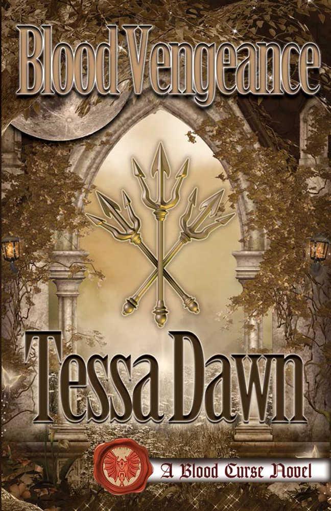 Blood Vengeance (Blood Curse Series Book 7) by Tessa Dawn