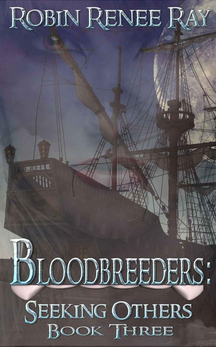 Bloodbreeders: Seeking Others by Ray, Robin Renee