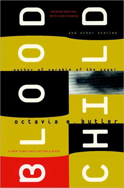 Bloodchild by Octavia E. Butler