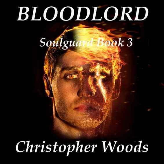 Bloodlord (Soulguard Book 3) by Christopher Woods