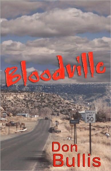 Bloodville by Don Bullis