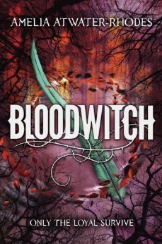 Bloodwitch (2014) by Amelia Atwater-Rhodes