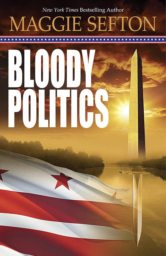 Bloody Politics (2014) by Maggie Sefton