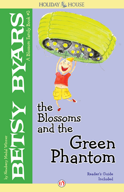 Blossoms and the Green Phantom by Betsy Byars