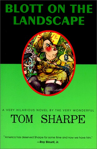 Blott on the Landscape (1999) by Tom Sharpe