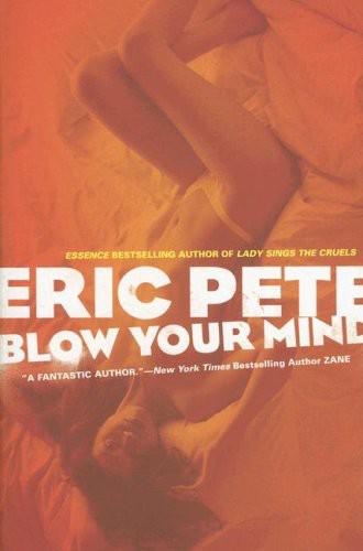 Blow Your Mind by Pete, Eric