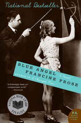 Blue Angel (2006) by Francine Prose