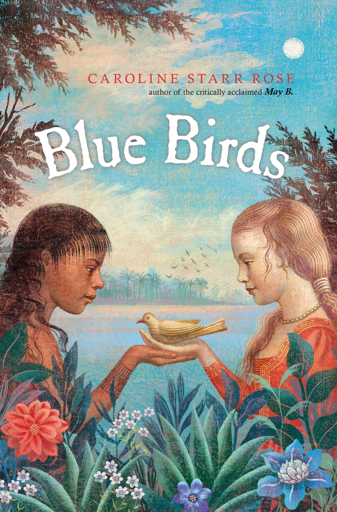 Blue Birds (2015) by Caroline Starr Rose