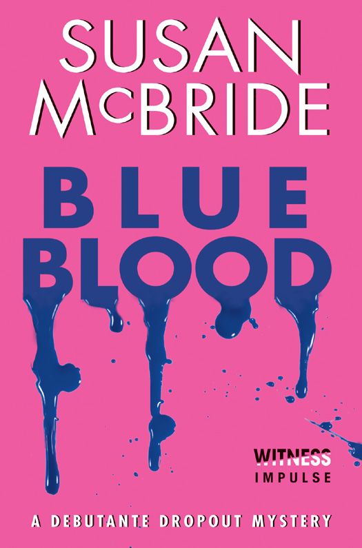 Blue Blood: A Debutante Dropout Mystery