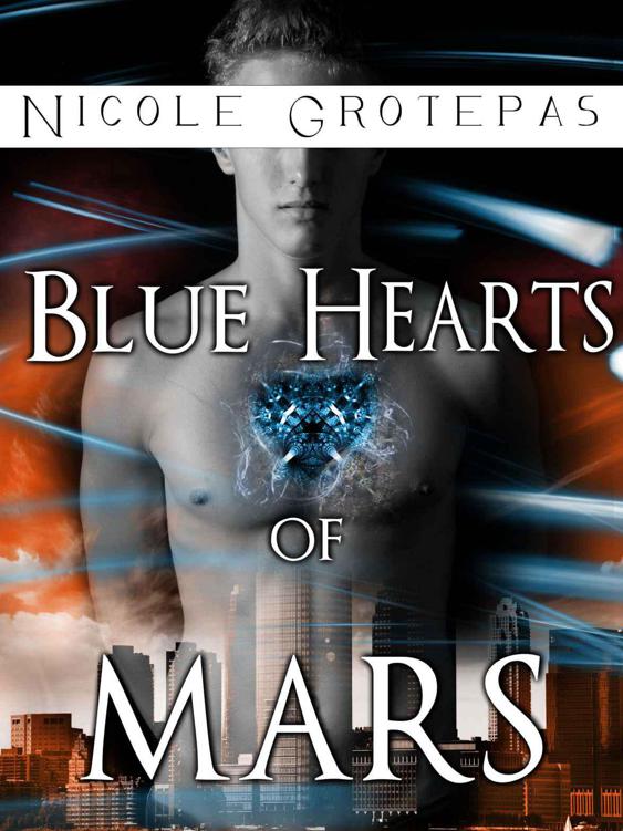 Blue Hearts of Mars by Grotepas, Nicole