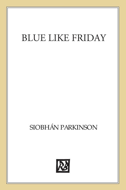 Blue Like Friday (2011)