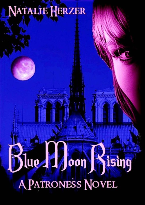 Blue Moon Rising (The Patroness) by Natalie Herzer