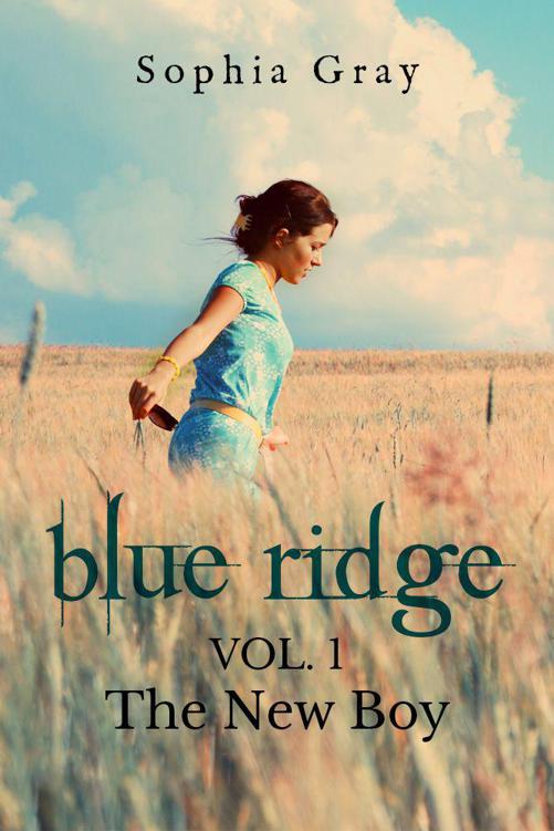 Blue Ridge: Vol. 1 - The New Boy by Gray, Sophia