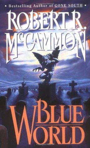 Blue World (1990) by Robert McCammon