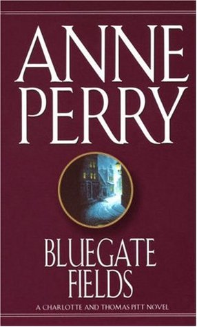 Bluegate Fields (1985) by Anne Perry