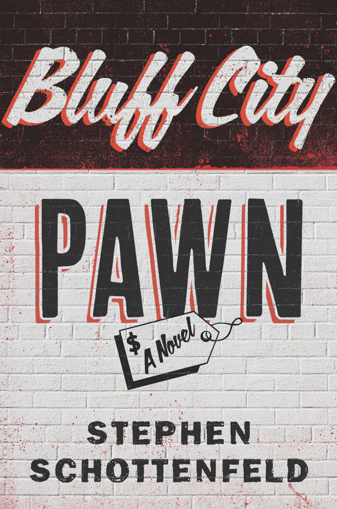 Bluff City Pawn (2014) by Stephen Schottenfeld